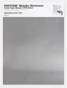 Pantone Metallic Shimmers Textile Paper Metallic (TPM) Sheet 20-0007 Micron Pantone Metallic Shimmers Textile Paper Metallic (TPM) Sheet 20-0007 Micron