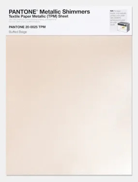 Pantone Metallic Shimmers Textile Paper Metallic (TPM) Sheet 20-0025 Buffed Beige Pantone Metallic Shimmers Textile Paper Metallic (TPM) Sheet 20-0025 Buffed Beige