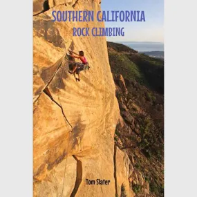 Southern California Rock Climbing Southern California Rock Climbing